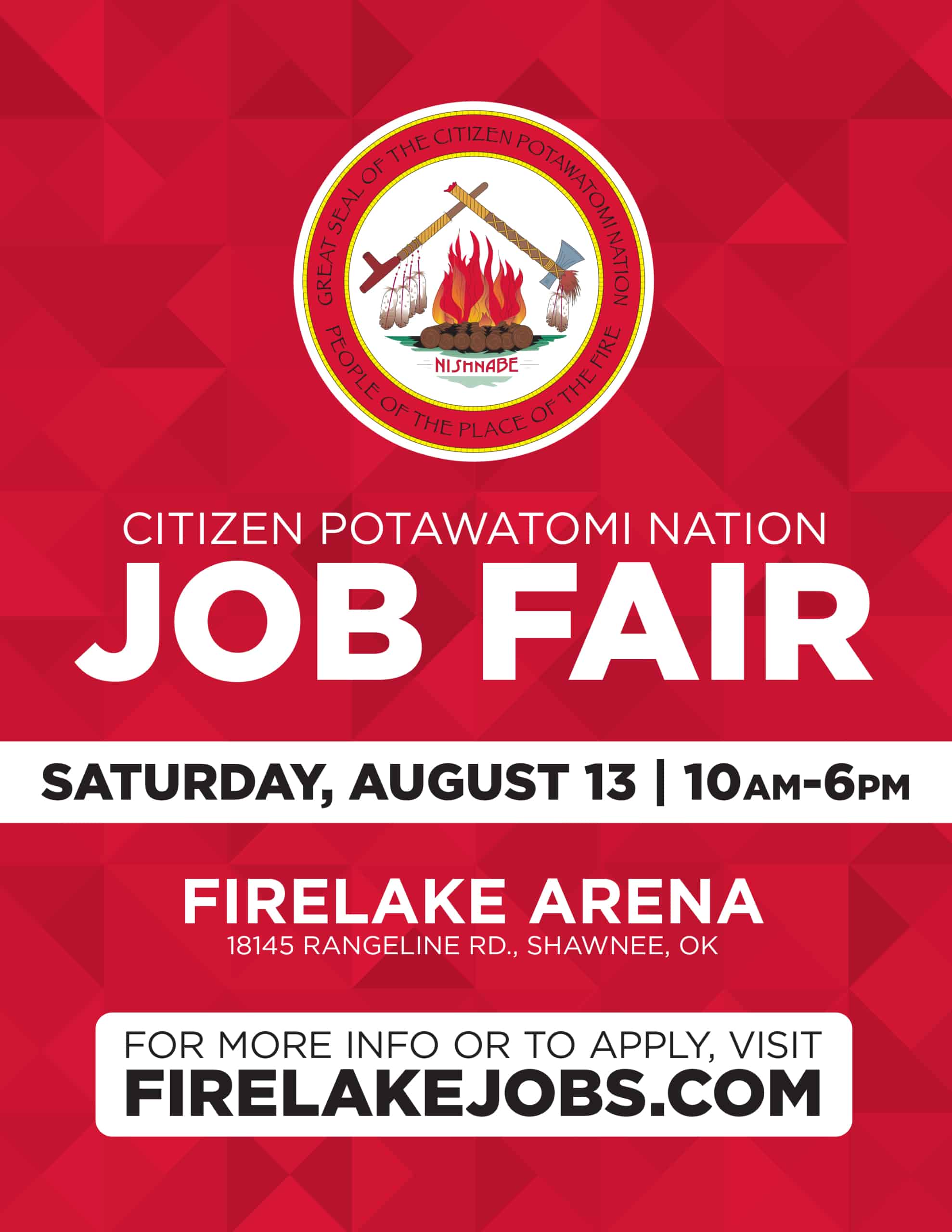 Red flyer advertising the August 13 CPN Job Fair at FireLake Arena, Shawnee, Oklahoma. A list of open positions can be found at firelakejobs.com.