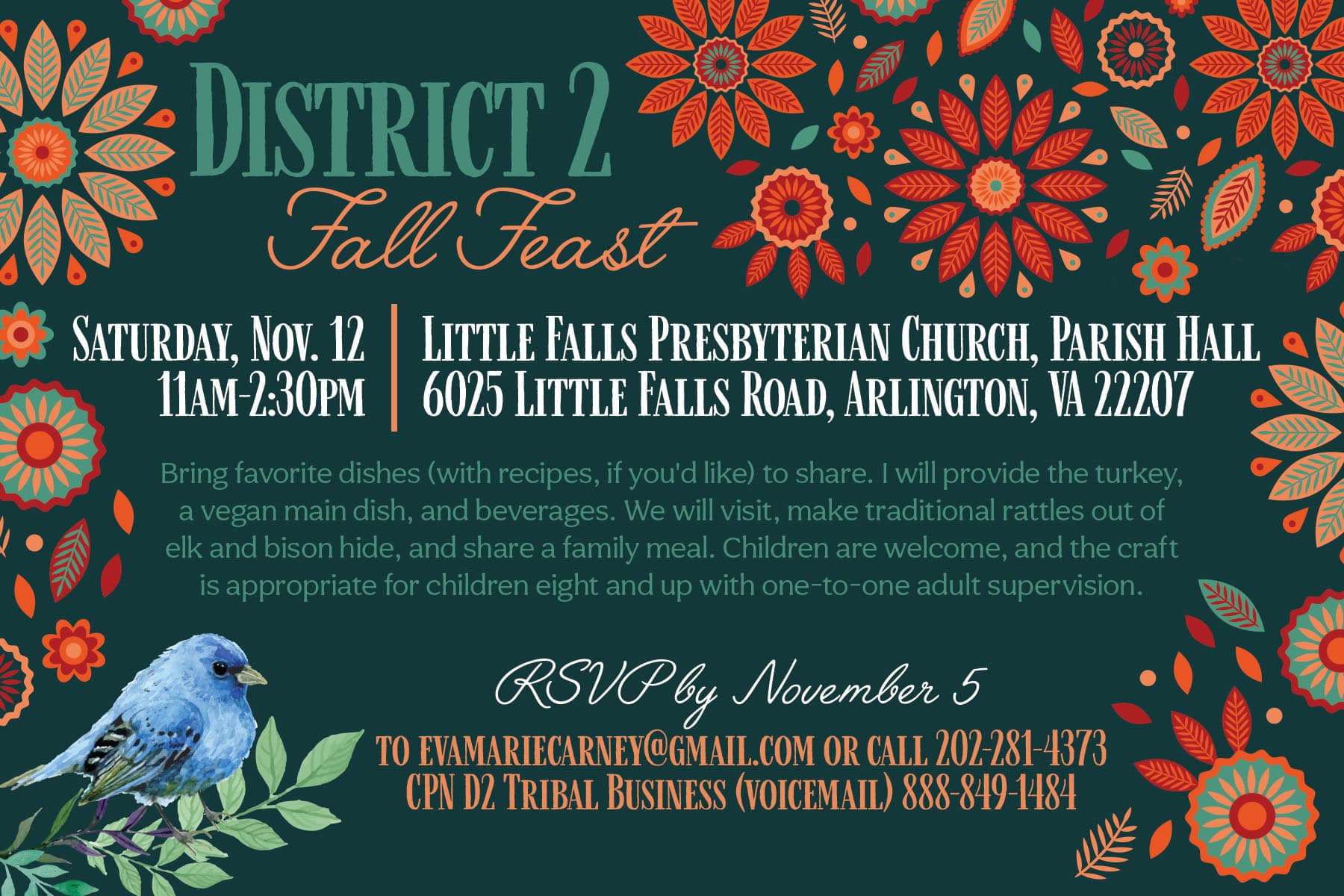 A teal postcard with bright red, orange, coral and teal floral designs and a bluebird invites CPN Tribal members to a District 2 Fall Feast on November 12, 2022.