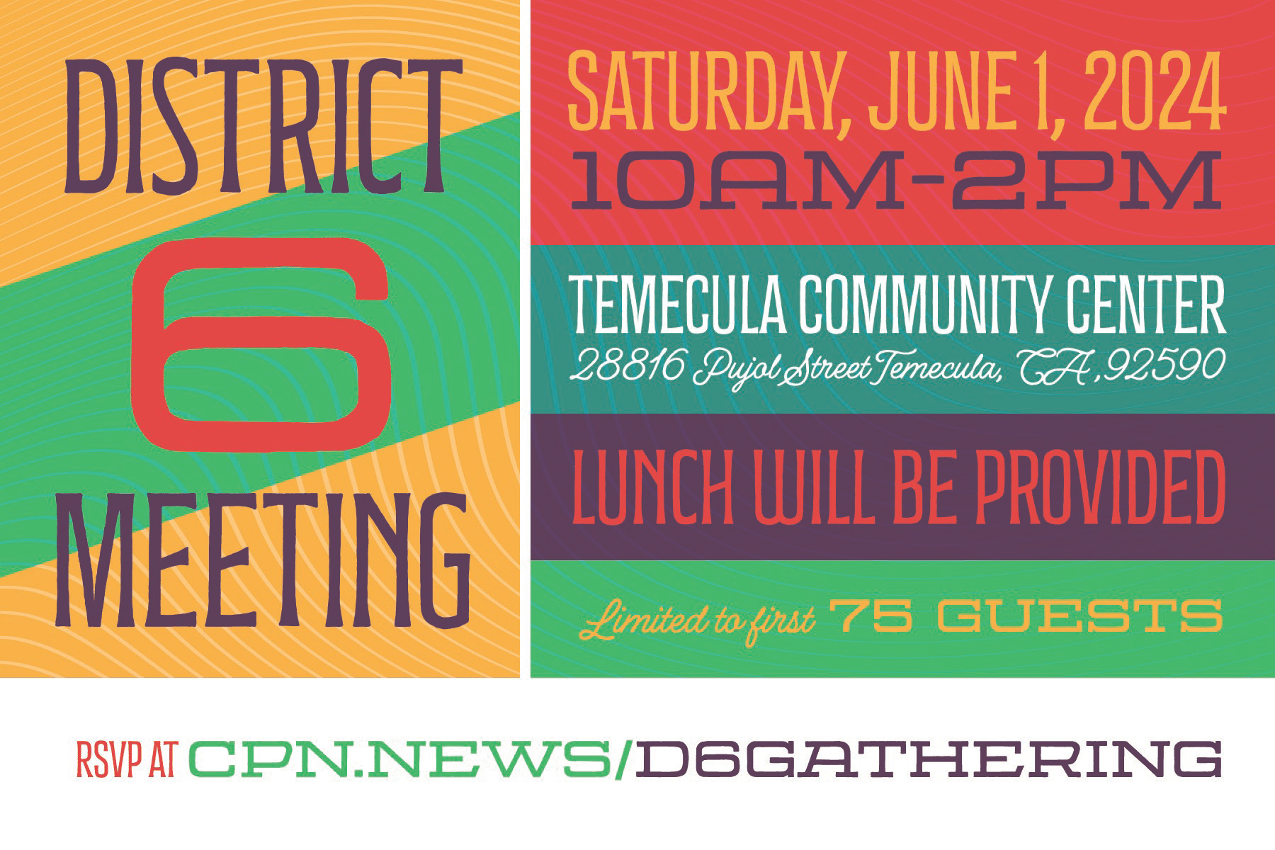 Color block invitation to CPN District 6 meeting on June 1, 2024, in Temecula, California.