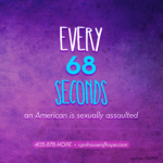 Purple graphic with blue text reading: Every 68 seconds, an American is sexually assaulted (RAINN).