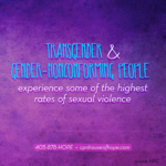 Purple graphic with blue text reading: Transgender and gender non-conforming people experience some of the highest rates of sexual violence (HRC).