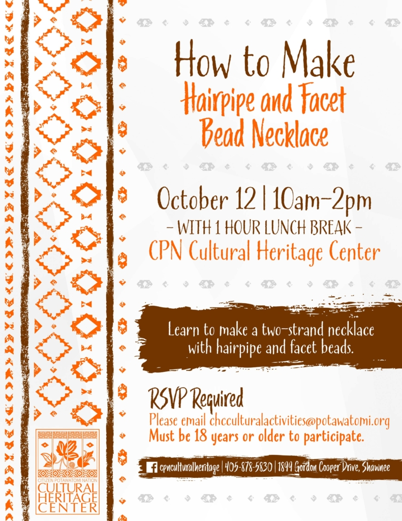 Brown and orange geometric patterns frame event details for the October 12 culturla activities class on making hairpipe and facet bead necklaces.