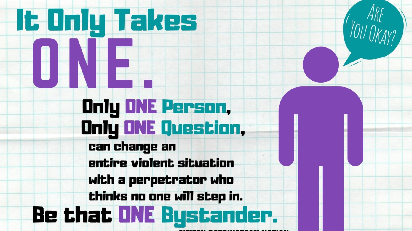 Teal and purple text reminds readers that it only takes one: one person, one question can change an entire violent situation with a perpetrator who thinks no one will step in. Be that one bystander, the graphic encourages. The CPN House of Hope logo is at the bottom of the image.