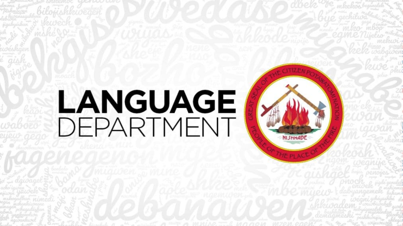 Language Department logo featuring the CPN Seal on a white background with words in the Potawatomi language watermarked in light gray covering the background.