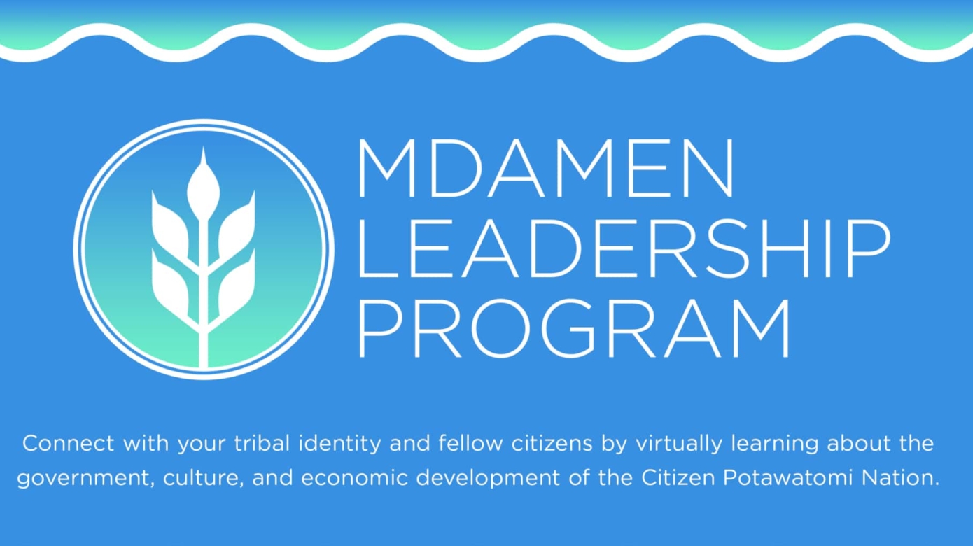 Blue flyer with white text advertises the 2023 Mdamen leadership program details, dates and application information. Learn more and apply at portal.potawatomi.org.