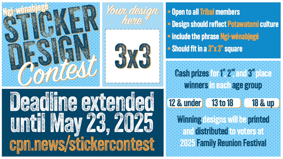 Background in shades of blue with blue, white and yellow text announcing a sticker design contest for CPN Tribal members.