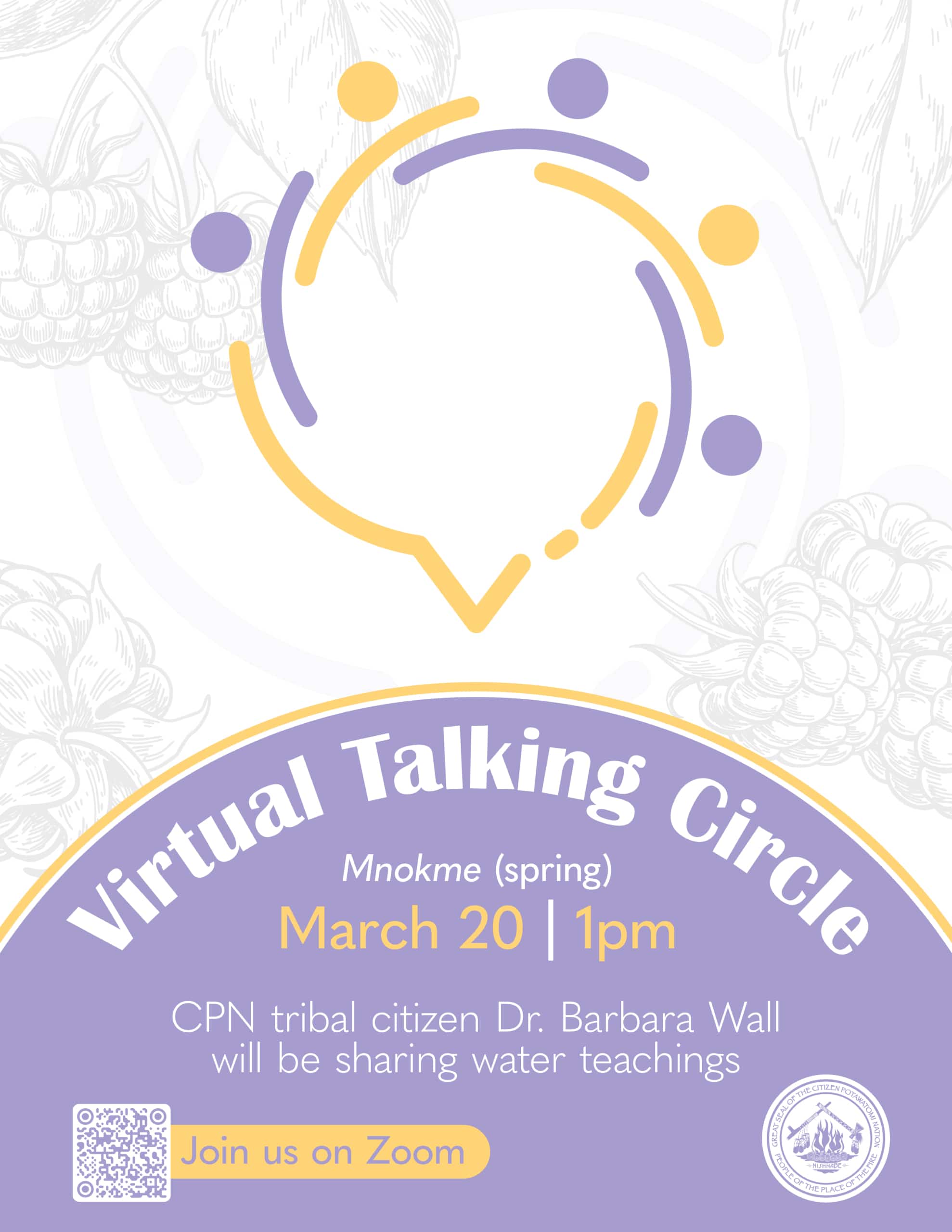 Purple and yellow stick figures create a speech bubble above a purple circle announcing the Spring Talking Circle on March 20 featuring teachings on water from CPN tribal member Dr. Barbara Wall.